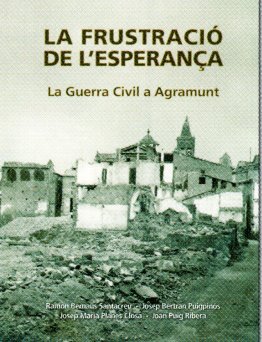 14. La frustració de l'esperança. La guerra civil a Agramunt