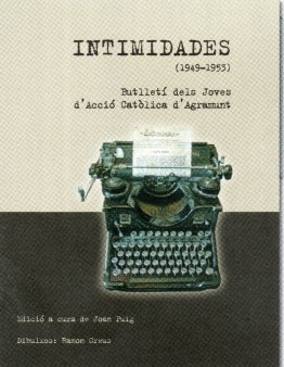 11. Intimidades (1949-1953) Butlletí dels joves d'acció catòlica d'Agramunt